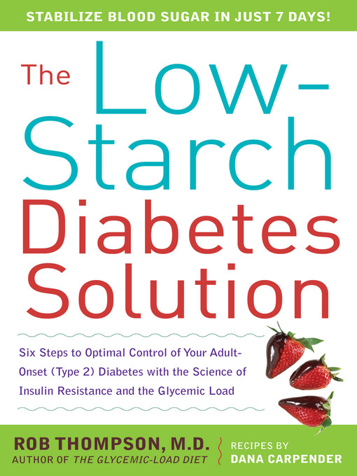 Title details for The Low-Starch Diabetes Solution by Rob Thompson - Available